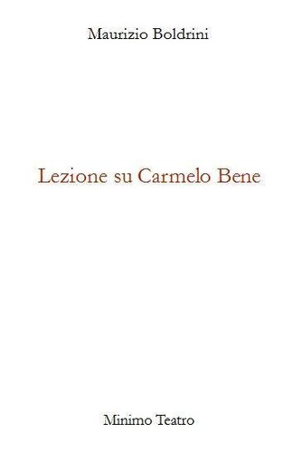 Lezione carmelo bene - lezione,