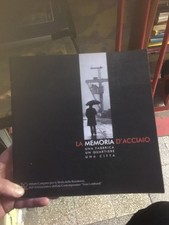 LA MEMORIA D'ACCIAIO UNA