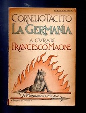 Libro La Germania a cura di Francesco Maone - Cornelio Tacito - Mondadori 1944