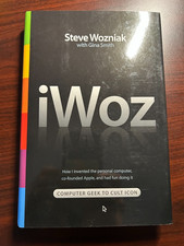 iWoz by Steve Wozniak cofounder of APPLE, personally signed by Woz First Edition