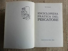 Enciclopedia pratica del pescatore - Mario Albertarelli - De Vecchi Editore