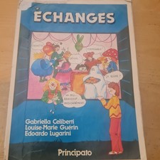 E6 ECHANGES CELIBERTI GUERIN LUGARINI 1987 PRINCIPATO EDITORE