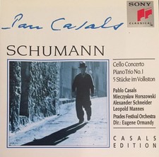 Robert Schumann, Pablo Casals