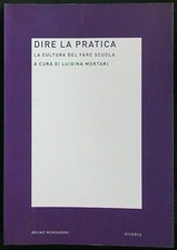 DIRE LA PRATICA. LA CULTURA
