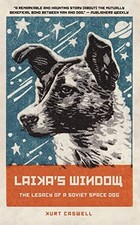 Laika's Window: The Legacy of