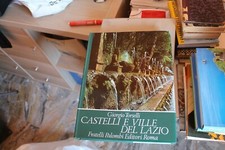 CASTELLI E VILLE DEL LAZIO - GIORGIO TORSELLI - PALOMBI