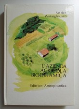 L'azienda agricola biodinamica - Sattler, Wistinghausen