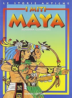 Miti maya guarnieri rossana - i,