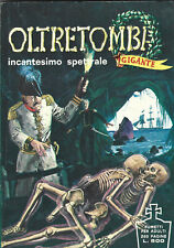 OLTRETOMBA GIGANTE N.7  EDIPERIODICI  OTTIME CONDIZIONI DICEMBRE 1973