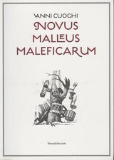 Vanni Cuoghi: Novus malleus