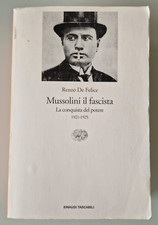 MUSSOLINI IL FASCISTA La