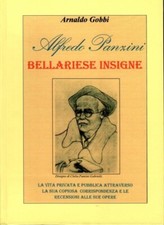 ALFREDO PANZINI. BELLARIESE INSIGNE - Arnaldo Gobbi - 2007