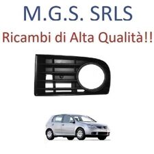 GRIGLIA PARAURTI ANTERIORE SINISTRA SX CON SEDE FARO GOLF V 5 (2003/2008) 03/08