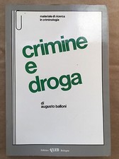 CRIMINE E DROGA - Augusto