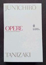 Jun'ichirō Tanizaki - OPERE - edizione Classici Bompiani 2002