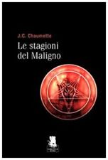 J.C. Chaumette, Le stagioni