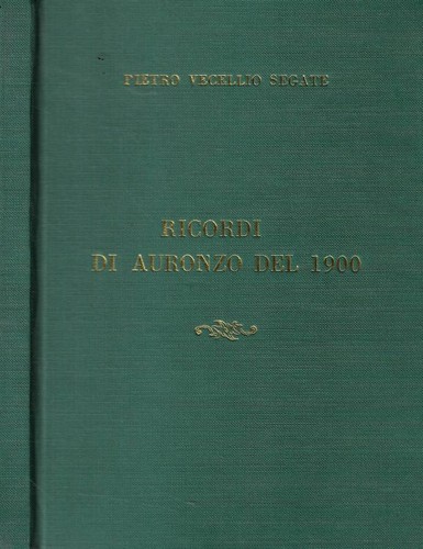 Ricordi auronzo del 1900 - del, 1900.