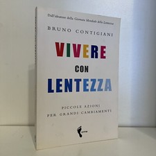 VIVERE CON LENTEZZA BRUNO
