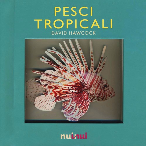 Pesci tropicali libro pop - tropicali., pop-up