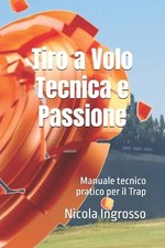 Tiro a Volo Tecnica e