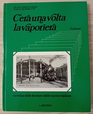 C'ERA UNA VOLTA LA VAPORIERA VOL.2   ED. L'ARCIERE