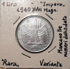 1 LIRA 1940 IMPERO CON VARIANTE - VITTORIO EMANUELE III - REGNO D'ITALIA