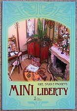 guida MINI LIBERTY idee studi
