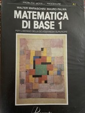 Matematica di base 1 di Walter Maraschini e Mauro Palma