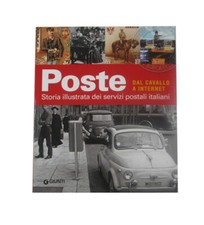 N0264 POSTE - DAL CAVALLO A INTERNET, GIAMBATTISTA SCIRE' - 2011