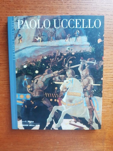 Paolo uccello i classici - paolo,