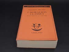 Giovanni Macchia - I moralisti
