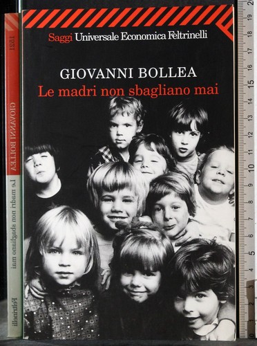 Madri non sbagliano - madri,
