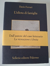 L' idiota di famiglia 😎