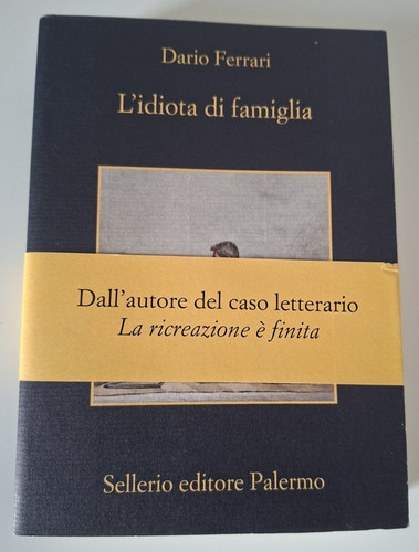 Idiota famiglia - di,