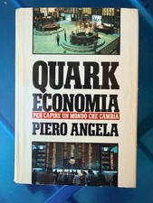 QUARK ECONOMIA, PER CAPIRE UN