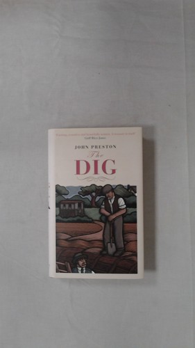 The dig preston john - the, dig,
