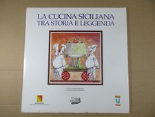 LA CUCINA SICILIANA TRA STORIA E LEGGENDA fascicolo + 6 tavole illustrate 1997