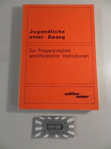 Jugendliche unter zwang - zwang,