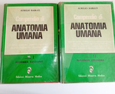 Compendio di Anatomia Umana 2 vol. A.Bairati Ed.Minerva Medica