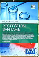 PROVE SIMULATE PROFESSIONI SANITARIE - OTTAVA EDIZIONE 2018 - HOEPLI TEST