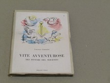 Vincenzo Costantini. Vite avventurose dei pittori del seicento