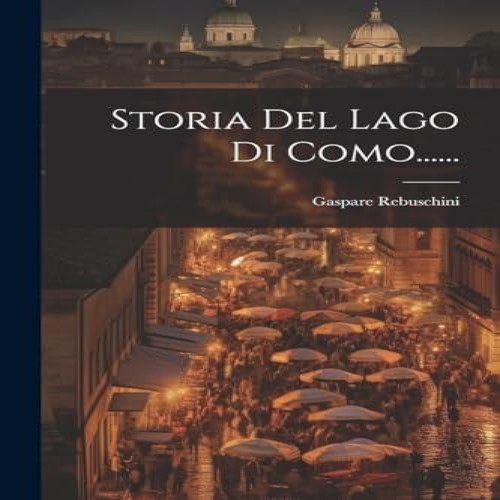Storia del lago como - storia,
