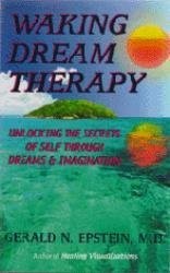 Waking dream therapy - waking,