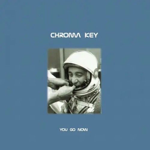 Chroma key you - go, now