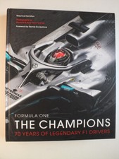 Formula One; The Champions: 70 years of Legendary F1 Drivers by Maurice Hamilton
