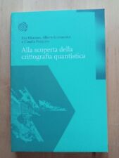 ALLA SCOPERTA DELLA CRITTOGRAFIA QUANTISTICA - FILORAMO / GIOVANNINI / PASQUERO