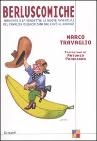 Berluscomiche bananas la - berluscomiche.,