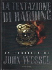 LA TENTAZIONE DI HARDING WESSEL JOHN MONDADORI 1998 OMNIBUS