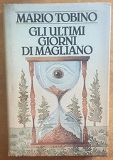 Gli ultimi giorni di Magliano