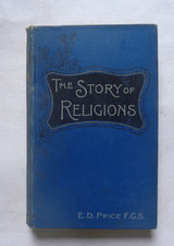 THE STORY OF RELIGIONS by E